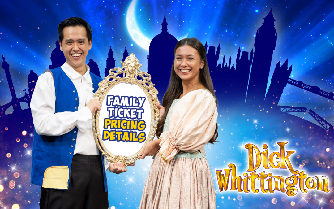 Dick Whittington 2024 – 2025 Family Ticket Details